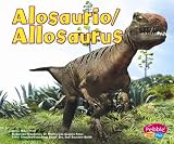  : Allosaurus (Pebble Plus)