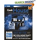 Geek House: 10 Hardware Hacking Projects for Around Home (ExtremeTech) by  Barry Press and Marcia Press
