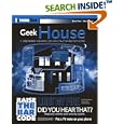Geek House: 10 Hardware Hacking Projects for Around Home (ExtremeTech)
