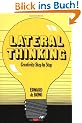 Lateral Thinking: Creativity Step by Step (Perennial Library)