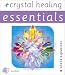 Book Crystal Healing (Essentials Series, 2)