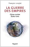 La guerre des empires:Chine contre États-Unis
