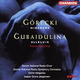 Gorecki: Miserere; Gubaidulina: Alleluja