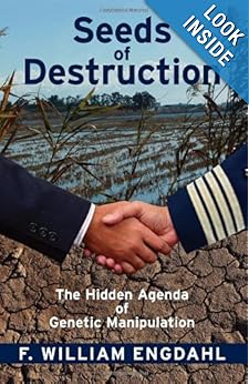 The Hidden Agenda of Genetic Manipulation - William F. Engdahl
