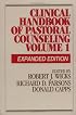 Clinical Handbook of Pastoral Counseling (Integration Books)