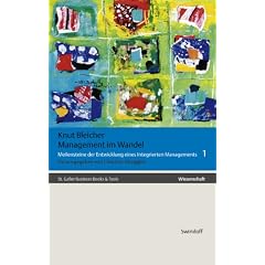 Meilensteine der Entwicklung eines integrierten Managements: Gesammelte Schriften 1. Management im Wandel: BD 1