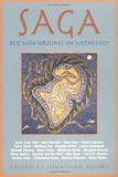 Saga: Best New Writings on Mythology, Vol2 (Saga)