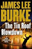 The Tin Roof Blowdown: A Dave Robicheaux Novel