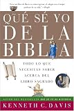 Que Se Yo de la Biblia: Todo lo Que Necesitas Saber Acerca del Libro Sagrado
