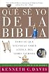 Que Se Yo de la Biblia: Todo lo Que Necesitas Saber Acerca del Libro Sagrado
