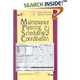 Maintenance Planning, Scheduling and Coordination