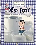 Revue Saep  / Le lait et les produits laitiers