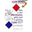 If This Is the Microwave, Why Am I Getting Cable Tv?: The Handyperson's Guide to the Kitchen