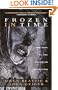 Frozen In Time: The Fate of The Franklin Expedition