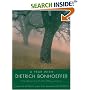 A Year with Dietrich Bonhoeffer: Daily Meditations from His Letters, Writings, and Sermons