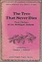 Tree That Never Dies; Oral History of the Michigan Indians (Native American Oral History Project)