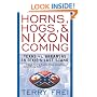 Horns, Hogs, and Nixon Coming: Texas vs. Arkansas in Dixie's Last Stand