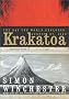 Krakatoa: The Day the World Exploded: August 27, 1883 Krakatoa: The Day the World Exploded: August 27, 1883
