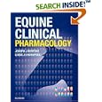 Equine Clinical Pharmacology by  Joseph Bertone and Linda J. I. Horspool