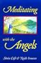 Meditating With the Angels