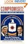 Compromised: Clinton, Bush and the CIA