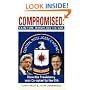 Compromised: Clinton, Bush and the CIA