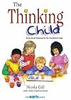 The Thinking Child: Brain-Based Learning for the Foundation Stage (Early Years S.)