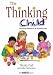 The Thinking Child: Brain-based Learning for the Foundation Stage (Early Years)