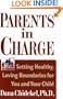 Parents in Charge: Setting Healthy, Loving Boundaries for You and Your Child