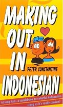 Making Out in Indonesian