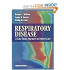 Respiratory Disease: A Case Study Approach to Patient Care by Robert L. Wilkins, James R. Dexter, Philip M., and M.D. Gold