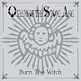 Burn the Witch [7" VINYL]