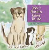 Jack's Dreams Come To Life