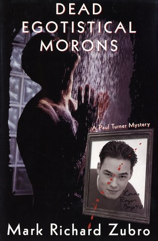 Dead Egotistical Morons A Paul Turner Mystery