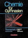 Produkt-Bild: Chemie f&uuml;r Gymnasien - Themenhefte: Chemie f&uuml;r Gymnasien, L&auml;nderausgabe D Nordrhein-Westfalen, H.3, Organische S&auml;uren, Kohlenhydrate