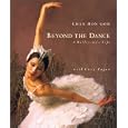 Beyond the Dance: A Ballerina's Life