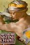 The Sistine Chapel:  A Glorious Restoration