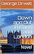 Down and Out in Paris and London: Novel (English Edition)