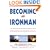 Becoming an Ironman: First Encounters with the Ultimate Endurance Event