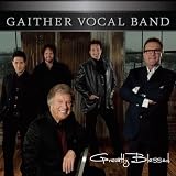 Gaither Vocal Band Greatly Blessed