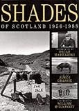 Shades of Scotland 1956-1988 (By Appointment Only Series)