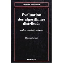 Evaluation des algorithmes distribu�s: Analyse, compl�xit�, m�thodes