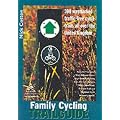 Family Cycling Trail Guide: 300 Waymarked Traffic-Free Cycle Trails All over the UK