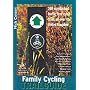 Family Cycling Trail Guide: 300 Waymarked Traffic-Free Cycle Trails All over the UK