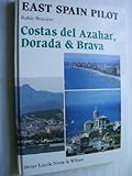 East Spain pilot. Costas del Azahar, Dorada and Brava