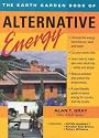 The Earth Garden Book of Alternative Energy