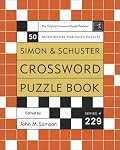 Simon and Schuster Crossword Puzzle Book #229 : The Original Crossword Puzzle Publisher