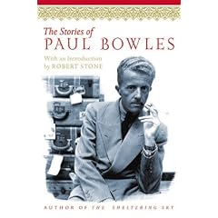 The Stories of Paul Bowles