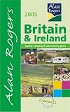 Britain and Ireland: Quality Camping and Caravanning Sites (Alan Rogers Good Camps Guides)