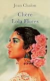 Revue Fayard  / Chère Lola Flores